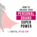 Personal Branding Tips To Unlock Your Brand's Super Power