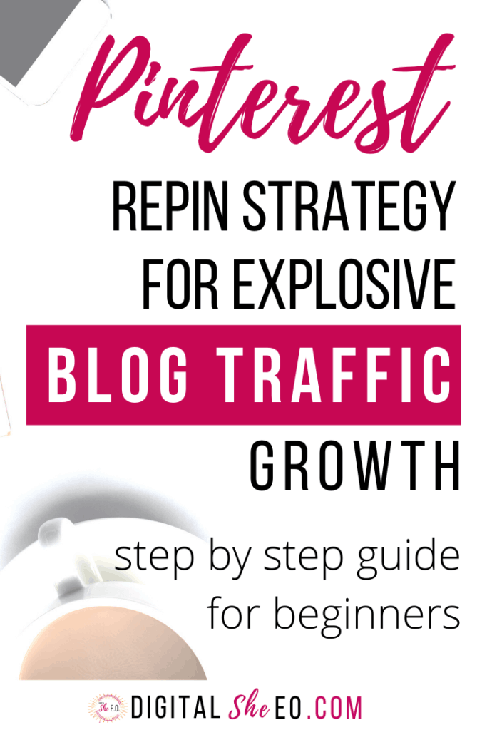 Pinterest Repin Strategy How To Get More Blog Traffic In 2020 Digital Sheeo