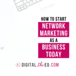 How to start network marketing as a business today