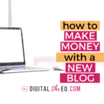 How To Make Money With A New Blog In 2020