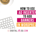 How To Use Ad Inserter To Add Banners In Wordpress